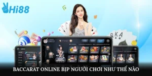 baccarat online bịp người chơi như thế nào