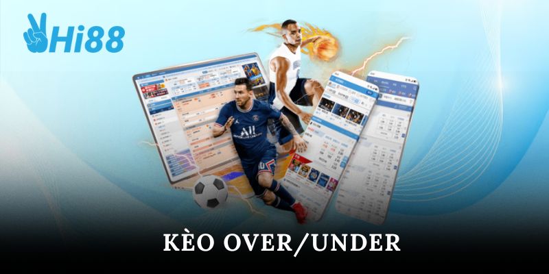 kèo over/under