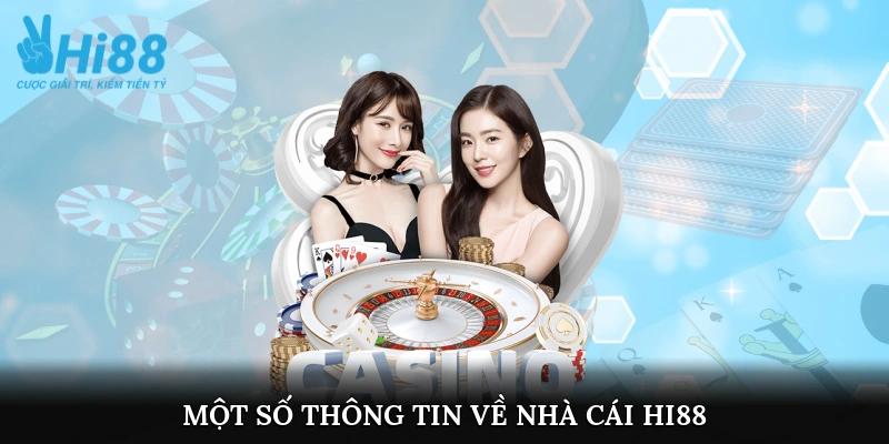Hi88 là nhà cái có bề dày lịch sử lâu đời