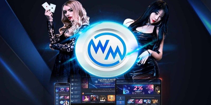 Nguồn gốc sảnh game casino WM